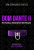 Srie Dominadores: Livro Dois - Dom Dante II