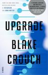 Upgrade: A Novel (English Edition)
