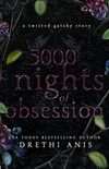 5000 nights of obsession