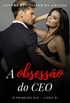 A Obsesso do CEO