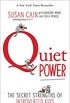 Quiet Power: The Secret Strengths of Introverts (English Edition)