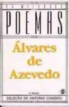 Os melhores poemas de lvares de Azevedo