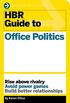 HBR Guide to Office Politics (HBR Guide Series) (English Edition)