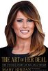 The Art of Her Deal: The Untold Story of Melania Trump (English Edition)