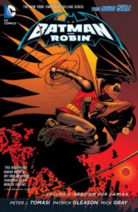 Batman and Robin, Vol. 4: Requiem for Damian
