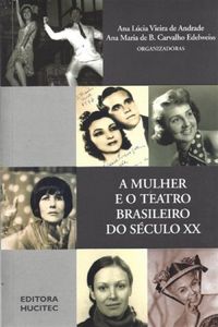 A Mulher e o Teatro Brasileiro do Sculo XX