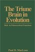 The Triune Brain in Evolution