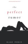 The Perfect Rumor