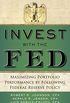 Invest with the Fed: Maximizing Portfolio Performance by Following Federal Reserve Policy (English Edition)