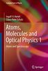 Atoms, Molecules and Optical Physics 1: Atoms and Spectroscopy (Graduate Texts in Physics) (English Edition)
