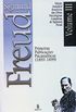 Edio Standard Brasileira das Obras Psicolgicas Completas de Sigmund Freud Volume III: Primeiras Publicaes Psicanalticas (1893-1899)