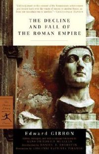 The History of the Decline and Fall of the Roman Empire 