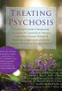 Treating Psychosis: A Clinician