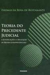 Teoria do Precedente Judicial