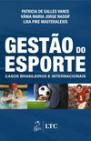 Gesto do esporte: Casos brasileiros e internacionais