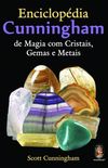 Enciclopédia Cunningham de Magia com Cristais, Gemas e Metais