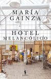 Hotel Melanclico