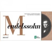 Grandes Compositores da Msica Clssica - Volume 18 - Mendelssohn 