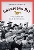 Champions Day: The End of Old Shanghai (English Edition)