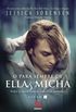 O Para Sempre de Ella & Micha. Pode o Amor Durar Uma Vida Inteira? - Volume 2