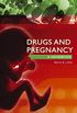 Drugs and Pregnancy: A Handbook