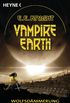 Vampire Earth - Wolfsdmmerung: Roman (German Edition)