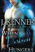 When Darkness Hungers: A Shadow Keepers Novel (English Edition)