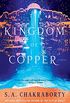 The Kingdom of Copper: A Novel (The Daevabad Trilogy Book 2) (English Edition)