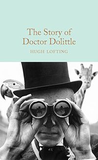 The Story of Doctor Dolittle (Macmillan Collector