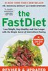 The FastDiet - Revised & Updated: Lose Weight, Stay Healthy, and Live Longer with the Simple Secret of Intermittent Fasting (English Edition)