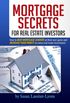 Mortgage Secrets for Real Estate Investors (English Edition)