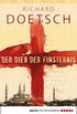 Der Dieb der Finsternis: Thriller (Allgemeine Reihe. Bastei Lbbe Taschenbcher) (German Edition)