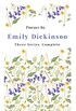 Poems by Emily Dickinson - Three Series, Complete: With an Introductory Excerpt by Martha Dickinson Bianchi (English Edition)