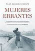Mujeres errantes (Novela) (Spanish Edition)