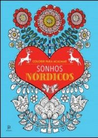 Sonhos Nórdicos - Livro de colorir para acalmar