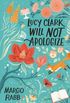 Lucy Clark will not apologize