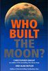 Who Built the Moon? (English Edition)