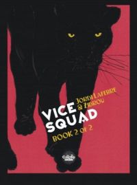 Vice Squad Book 2 (La Mondaine)
