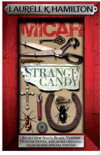 Micah & Strange Candy