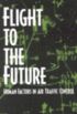 Flight to the Future