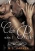 Club Priv: Book I