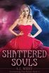 Shattered Souls (Everlasting Fire Series, Book 3)