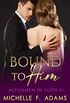 Bound to Him (Alphamen in Suits Book 1) (English Edition)