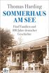 Sommerhaus am See: Fnf Familien und 100 Jahre deutscher Geschichte (German Edition)