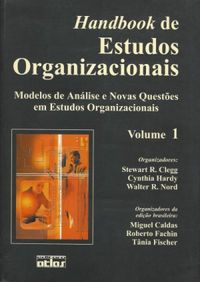 Handbook de estudos organizacionais - Volume 1