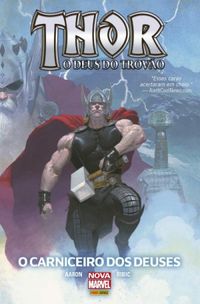 Thor: O Deus do Trovo - O Carniceiro dos Deuses