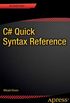 C# Quick Syntax Reference (English Edition)