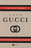 Casa Gucci