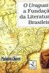 O Uraguai e a Fundao da Literatura Brasileira
