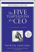 The Five Temptations of a CEO, 10th Anniversary Edition: A Leadership Fable (J-B Lencioni Series Book 38) (English Edition)